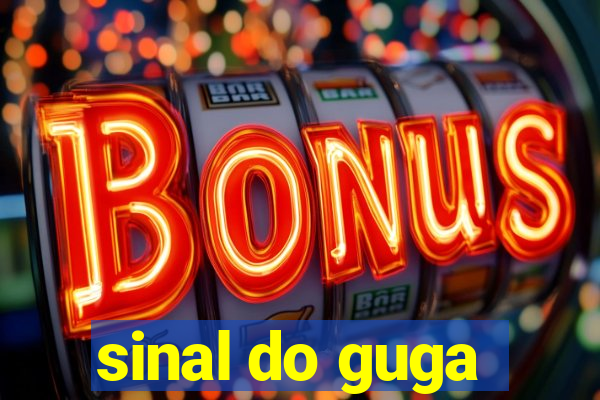 sinal do guga